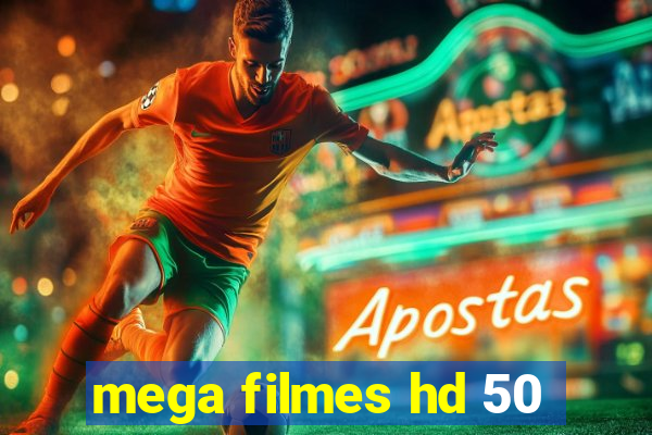 mega filmes hd 50